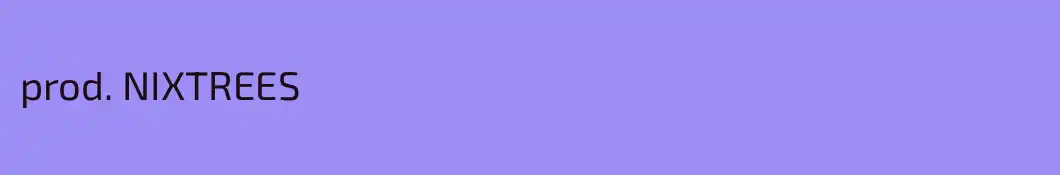 prod. NIXTREES